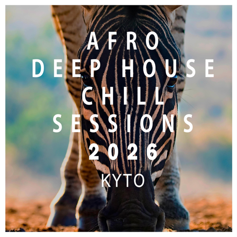 Cover artwork for Afro Deep House Chill Sessions 2026